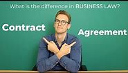 Difference Between Contract and Agreement in Business Law