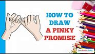 How to Draw a Pinky Promise in a Few Easy Steps: Drawing Tutorial for Beginner Artists