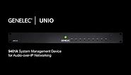 Genelec | UNIO – Introducing the 9401A System Management Device for Audio-over-IP Networking