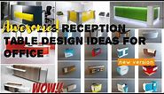 RECEPTION TABLE DESIGNS [ MODERN RECEPTION DESK RECEPTION AREA COLLECTIONS FOR OFFICE ]