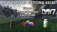How to STOP GETTING SICK in DayZ Guide | (PC, Xbox, PlayStation)