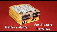 Battery Holder for 4 and 8 AA size Batteries - 6V and 12V output