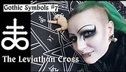 The Leviathan Cross - Gothic Symbols #7 | lilachris