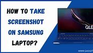 5 Easy Ways To Screenshot On Samsung Laptop in 2024