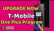 What is T Mobile phone upgrade for existing customers One plus program