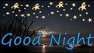 Good Night wishes, Greetings,whatsapp message,video,E card,sms,quotes,images,free,download