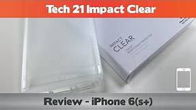 Tech 21 Impact Clear Review - iPhone 6s cases