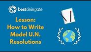 Sample Lesson: How to Write a Model UN Resolution