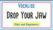 Vocalise Drop Your Jaw | Andy Beck Vocalise | Singers All Levels