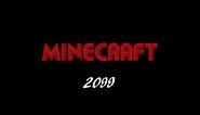 Minecraft Logo Evolution - ∞ BC to ∞ (Restored)