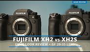 FUJIFILM XH2 vs XH2S FIRST LOOK | + GF 20-35 LENS