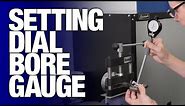 How to Set up a Dial Bore Gauge | Engine Building 101