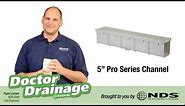 How to Improve your Drainage System: NDS 5" Pro Series Channel Drain