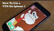 How To Use a VPN On Iphone 7 / Iphone 7 Plus - Fliptroniks.com