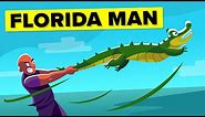 Most Crazy Florida Man Stories