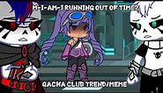 M-I-A-M-I running out of time? Gacha club meme/trend | She ra| Entrapta and hordak (ft horde prime)