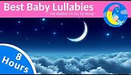 8 HOURS Lullabies For Babies To Sleep ❤️ Baby Night Time Music Lullaby To Get Baby Sleep