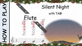 How to play Silent Night on Flute | Sheet Music with Tab