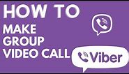How to make a Group Video Call on Viber