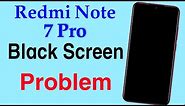 How to Fix Redmi Note 7 Pro Black Screen Problem | Redmi Note 7 Pro Stuck On A Black Screen Solution
