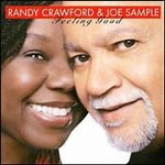 Randy Crawford and Joe Sample: Feeling Good album review @ All About Jazz