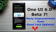 Samsung One UI 6.0 Beta 7! Many Improvements, Even Good Lock!