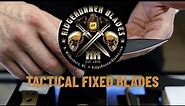 What's the best Tactical Fixed blades???