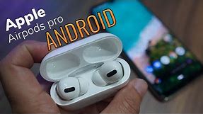 How to Connect Apple Airpods Pro with Android Smartphones?