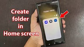 How to create a folder on samsung home screen
