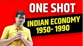 Indian economy 1950- 1990 | Detailed ONE SHOT | Class 12 Indian economic development | Pre Boards