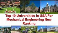 Top 10 Colleges in USA For Mechanical Engineering New Ranking 2021