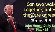 Amos 3:3 - John Hagee Daily Devotional (May-15-2023) - Sermons Online