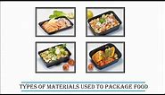 Food Packaging Materials – Types and Features