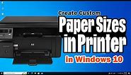 How to Create Custom Paper Sizes in Printer Properties in Windows 10 PC or Laptop