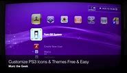 Customize PS3 Icons & Themes for Free & Easy