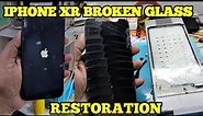 iPhone XR Broken Glass Replacement || How To Change IPHONE XR Broken Glass || FRONT GLASS ONLY