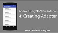4. Android RecyclerView Tutorial - Creating Adapter