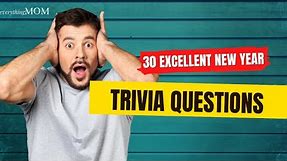 30 Excellent New Year Trivia Questions With Answers I New year trivia quiz