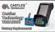 Castles Technology VEGA3000 Battery Replacement CS-CTA300SL
