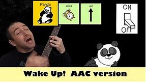 Wake Up! AAC version | Kids Music | Boardmaker | Puppets