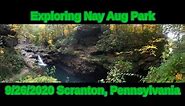 Exploring Nay Aug Park! First Time Explore & So Much To See! Scranton, PA 9/26/2020