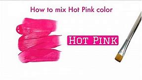 Hot Pink 💖 | How to mix Hot Pink Color | Acrylic Paint Mixing