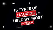 15 Hacking Techniques used by most Hacker