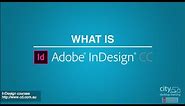 What is Adobe InDesign? A quick overview