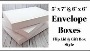 Envelope Boxes for Cardmaking 5" x 7" & 6" x 6" Sizes
