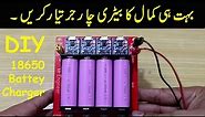 DIY Make 18650 Battery Charger || Li-ion Battery Charge Controller Circuit