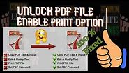 [ Easy Way ]How To Unlock a PDF file Print Option |Print Password Protected PDF Files | Enable Print