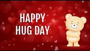 Cute teddy Bear giving hugs. Happy Hug Day greetings