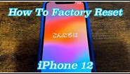 How To Factory Reset iPhone 12