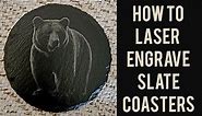 How-To Laser Engraving Slate Coasters Tutorial